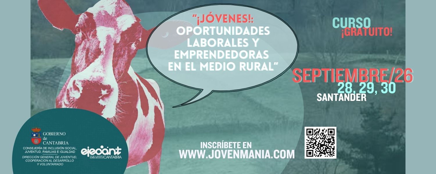 curso &iexcl;J&oacute;venes!: Oportunidades laborales y emprendedoras en el medio rural